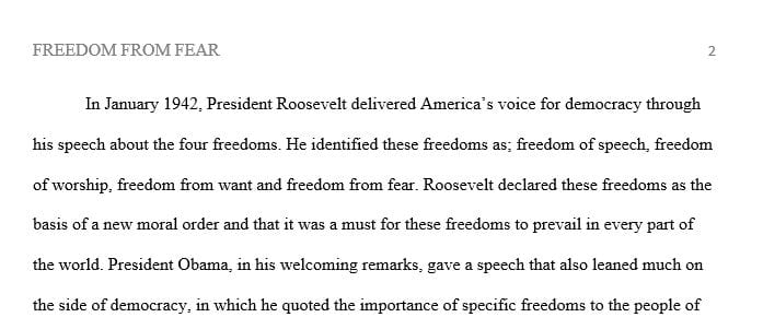 Review President Franklin Delano Roosevelt's "Four Freedoms" speech and President Barack Obama's "Welcoming Remarks" speech.