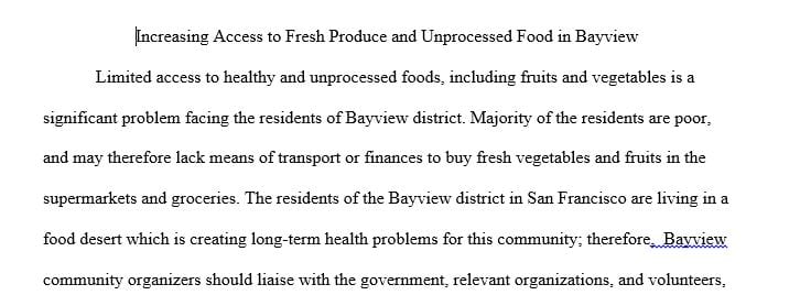The residents of the Bayview district in San Francisco are living in a food desert