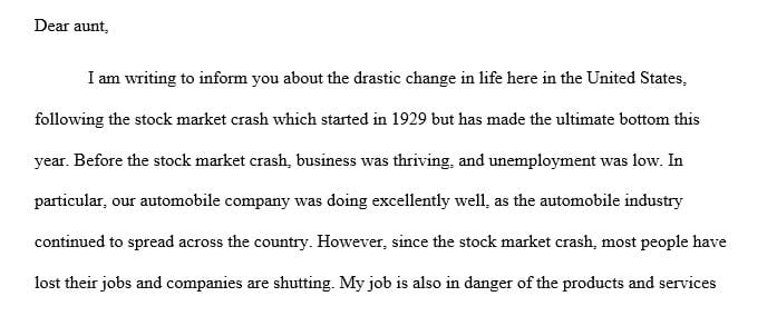 Write a letter to your great aunt who stayed behind in Europe and how it changed when the market crashed