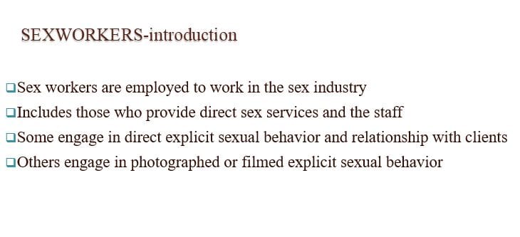 Write on one of the topics (Sex workers) on the syllabus or a closely related topic