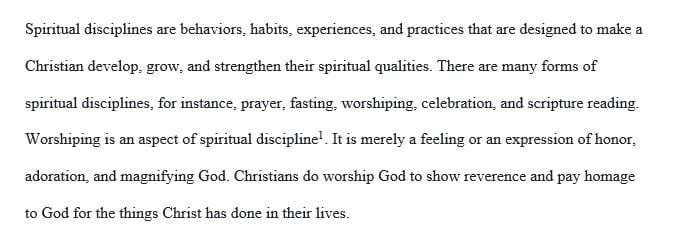 4 page paper written in Turabian format with footnotes on the Spiritual Discipline of Worship
