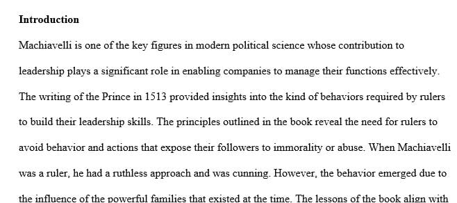 Choose 3 different principles of leadership in Machiavelli’s The Prince.  