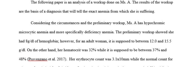 Considering the circumstances and the preliminary workup what type of anemia does Ms. A most likely have