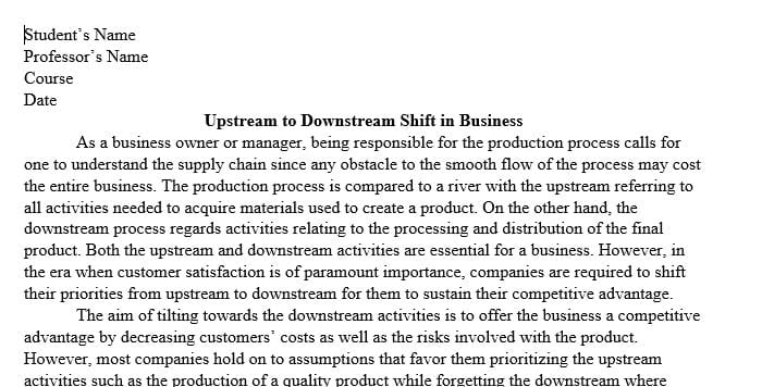 Describe one fundamental business assumption that is called into question by the shift from the upstream to the downstream.