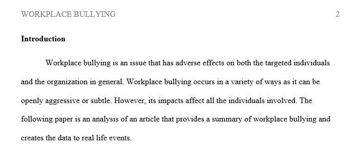 Describe the impact of workplace bullying on both the victims and the organization.