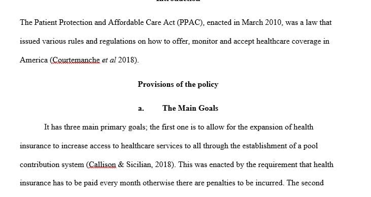 Discuss the intent of the Patient Protection and Affordable Care Act (health care reform) of 2010.