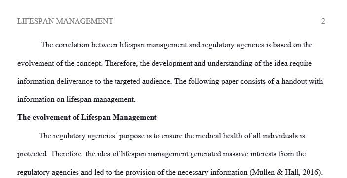 Imagine you work for a regulatory body that oversees lifespan management facilities and services.