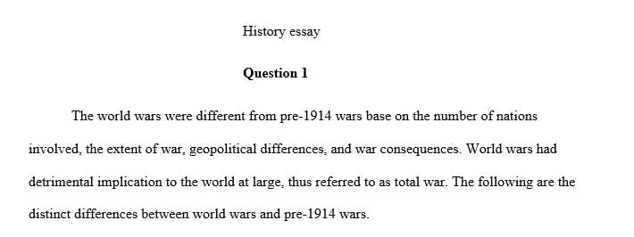 In what ways were the First and Second World Wars different from the European wars before 1914