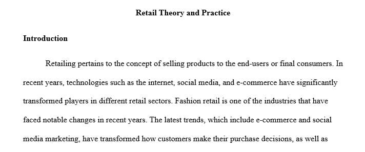 Prepare a report for a large store-based or online fashion clothing retailer