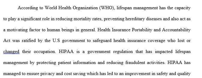 Provide a summary of a current law or regulation that impacted lifespan management.