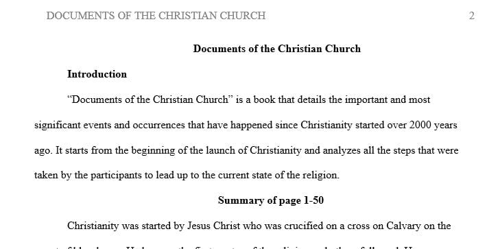 Read pages 1-200 of the book "Documents of the Christian Church" by Henry Bettenson.