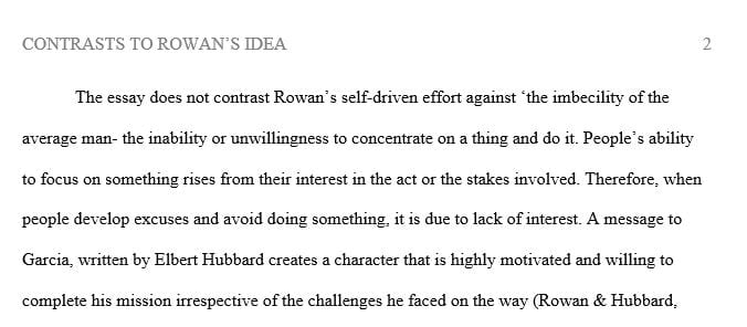 The essay contrasts Rowan's self-driven effort against the imbecility of the average man—the inability or unwillingness to concentrate  