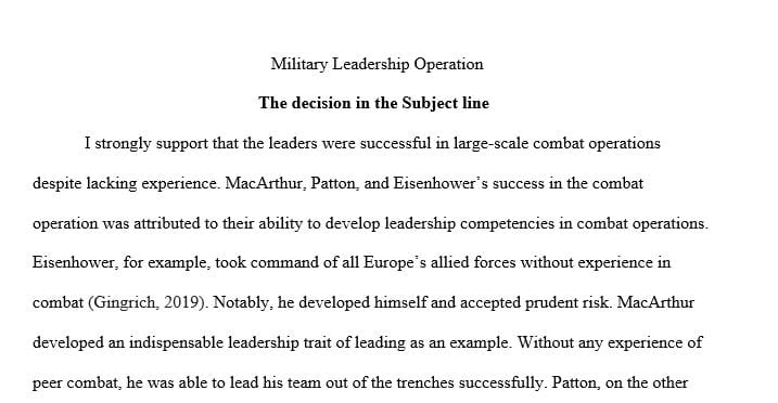 Three leaders that were successful in large-scale combat operations despite having no experience.