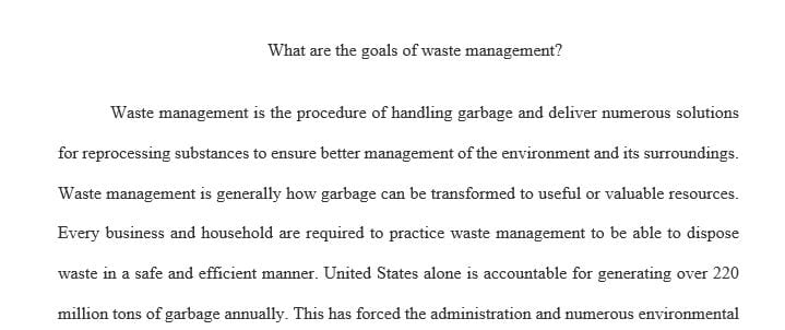 What are the goals of waste management