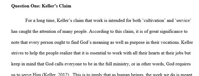 What does Keller mean when he claims that work is intended for both cultivation and for service