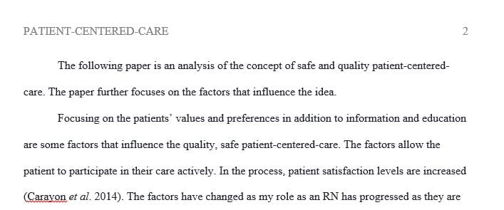 What factors do you see in practice that influence quality safe and patient-centered care