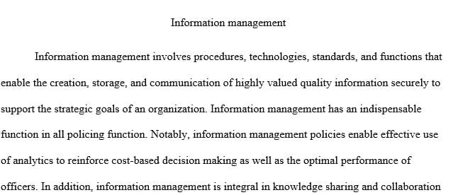 What information management principles do you feel are most important in a law enforcement environment