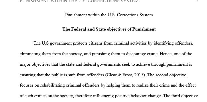 Write a word paper that analyzes the principal objectives of punishment within the U.S. corrections system.