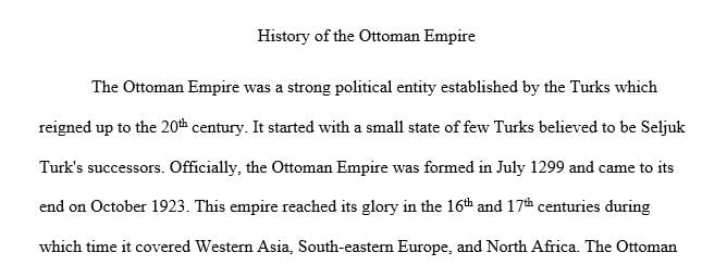 A timeline on key events in the ottoman empire major impacts on the ottoman empire and on the world around them.