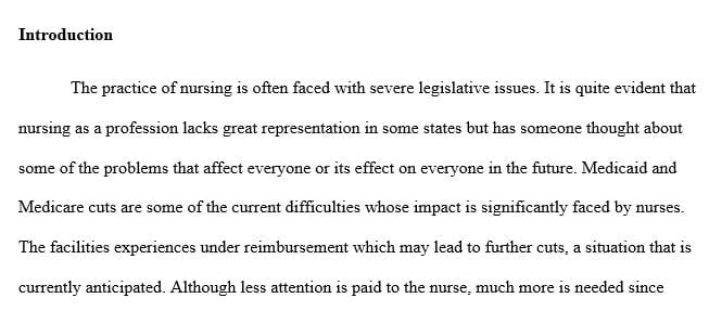 Analyze a current nursing practice-related legislative issue and present it in a scholarly paper.