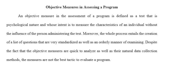 Are objective measures the best ways to assess a program