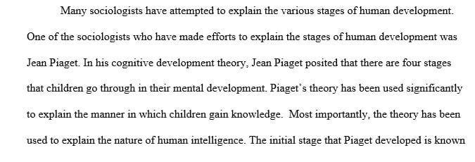 Describe Piaget's stages of cognitive development & give an (educational where applicable) examples