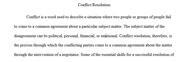 Describe a past conflict how you resolved it then and how you would resolve it now using material from the class and the text.