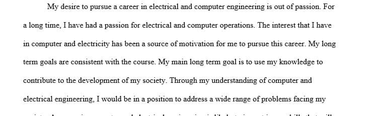 Describe what drives you to become an electrical and computer engineer