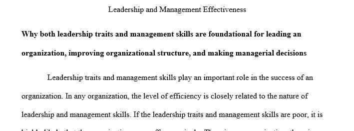 Explain why both leadership traits and management skills are foundational for leading an organization