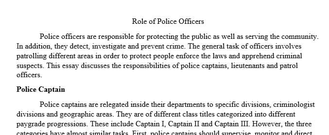Identify 3 tasks of police captains and apply each identified task to a real-world scenario.