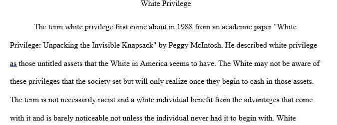 Need 4 page( must be 1200 words) papers about White Privilege