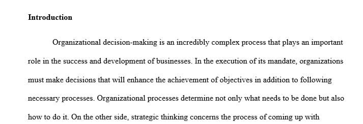 Process vs. Strategic Thinking - It is important to differentiate between process and thinking