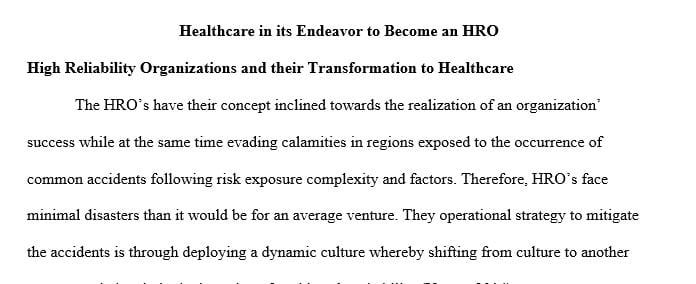 Research the concept of HROs and discuss how they can transform health care.