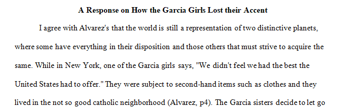 Response essay on (How the Garcia Girls Lost Their Accent  by Julia Alvarez)