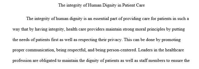 Topic: Ensuring the integrity of human dignity in the care of all patients