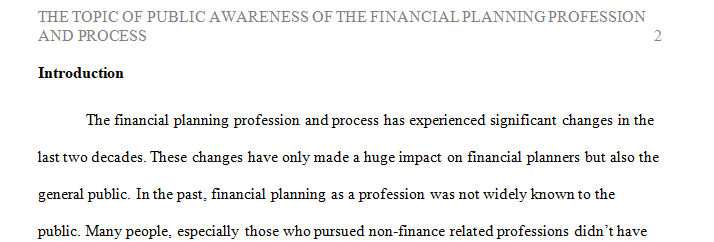 Topic of public awareness of the financial planning profession and/or process.