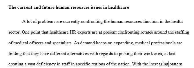 What are some current and future human resources issues in healthcare