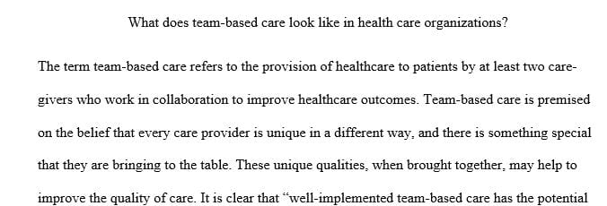 What does team-based care look like in health care organizations