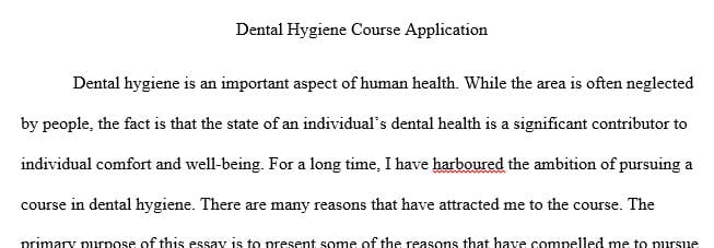Why do you want to become a dental hygienist and why are you choosing UNMC