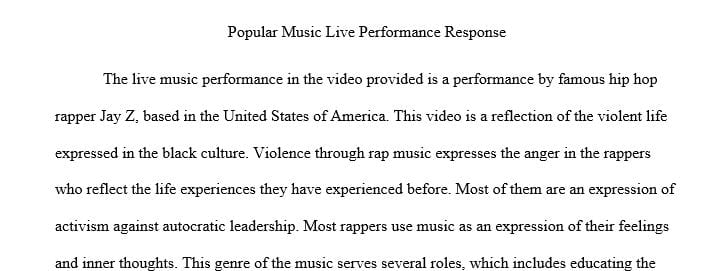 Write a response (650 words) to each performance you attend for class