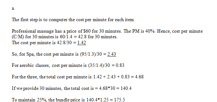 You are to assemble a bundled pricing program for the amenities of the hotel