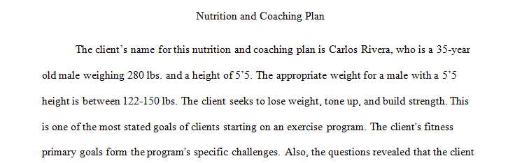 Describe your nutrition and coaching plan for the client