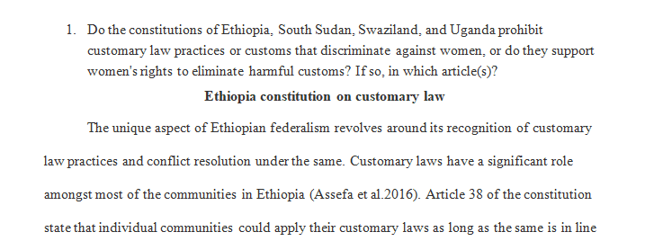 Do the constitutions of Ethiopia South Sudan Swaziland and Uganda prohibit customary law practices