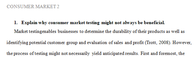 Explain why consumer market testing might not always be beneficial.