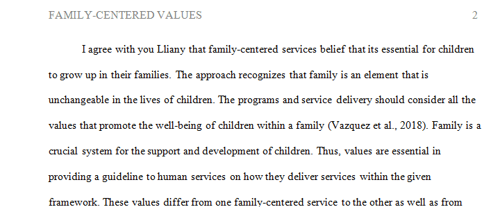 Briefly describe three (3) of the seven (7) values that direct family-centered services