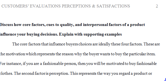 Customer evaluations, perceptions of quality and customer satisfaction.