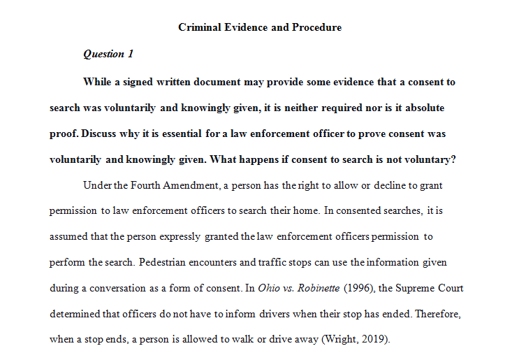 Discuss why it is important for a law enforcement officer to prove consent was voluntarily and knowingly given.