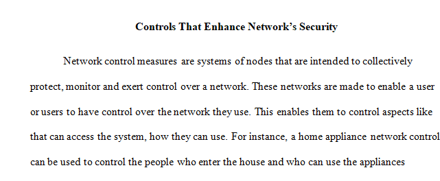 Possible controls that will enhance the network’s security