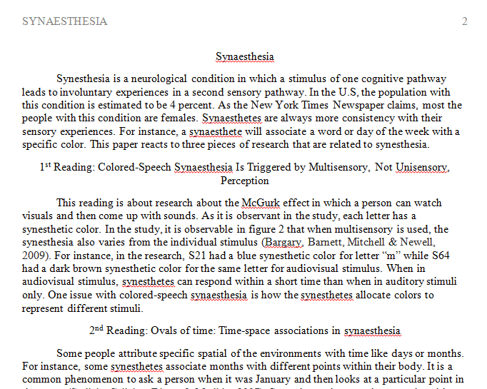 Synesthesia is a neurological condition in which a stimulus of one cognitive pathway