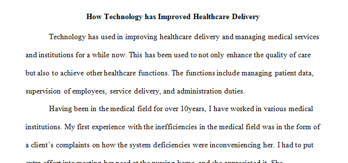 Technology being used to improve healthcare delivery
